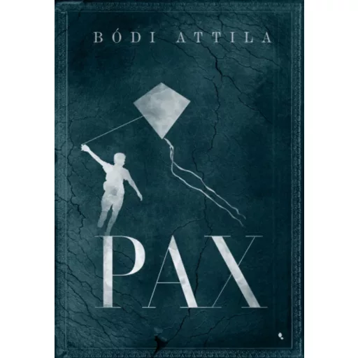 Pax - Bódi Attila