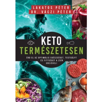 Keto természetesen – Váczi Péter