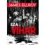 Ez a vihar - James Ellroy