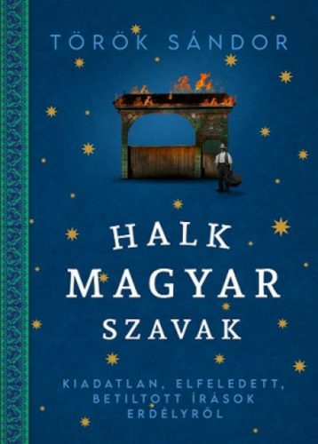 Halk magyar szavak - Török Sándor
