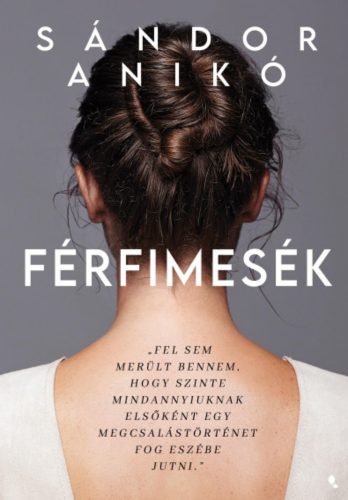 Férfimesék - Sándor Anikó