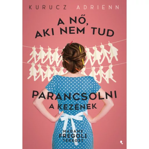 A nő, aki nem tud parancsolni a kezének - Kurucz Adrienn