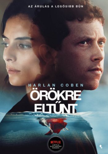 Örökre eltűnt - Harlan Coben