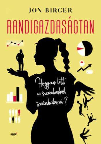 Randigazdaságtan - Jon Birger