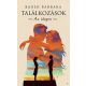 Találkozások - Az idegen - Bauer Barbara