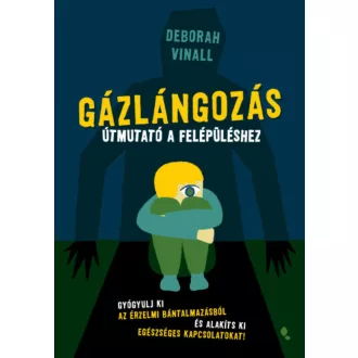 Gázlángozás - Deborah Vinall