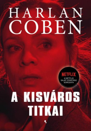 A kisváros titkai - Harlan Coben