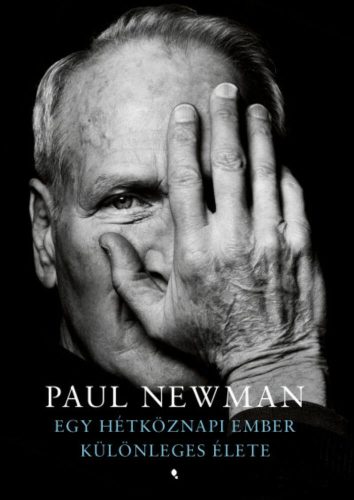 Egy hétköznapi ember különleges története - Paul Newmann