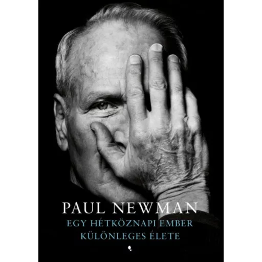 Egy hétköznapi ember különleges története - Paul Newmann