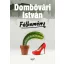 Félkemény - Dombóvári István