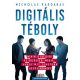 Digitális téboly - Nicholas Kardaras