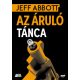 Az áruló tánca - Jeff Abbott