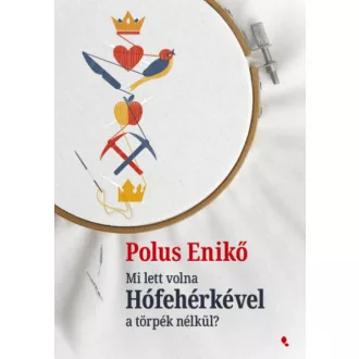   Mi lett volna Hófehérkével a törpék nélkül? - Polus Enikő
