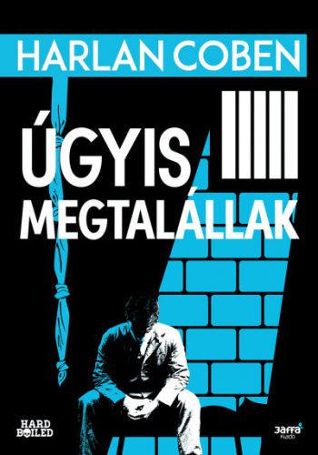 Úgyis megtalállak - Harlan Coben