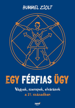 Egy férfias ügy - Hummel Zsolt