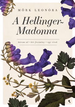 A Hellinger-Madonna - Mörk Leonóra