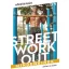 Street workout mindenkinek (átdolgozott, új kiadás) - Gödrösi Ádám