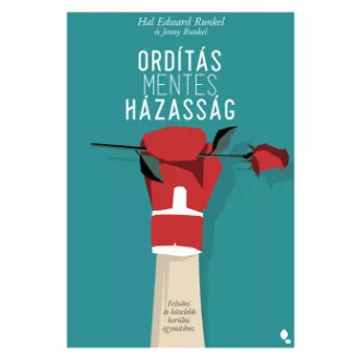 Ordításmentes házasság - Hal Edward Runkel
