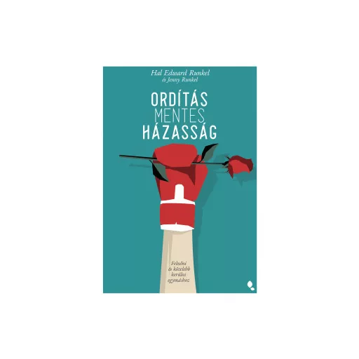 Ordításmentes házasság - Hal Edward Runkel