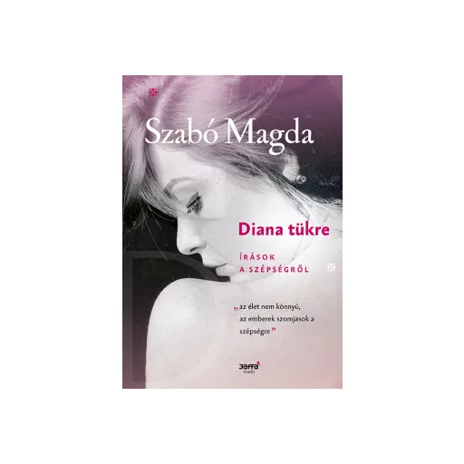 Diana tükre - Szabó Magda