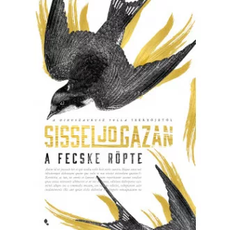 A fecske röpte - Sissel-Jo Gazan