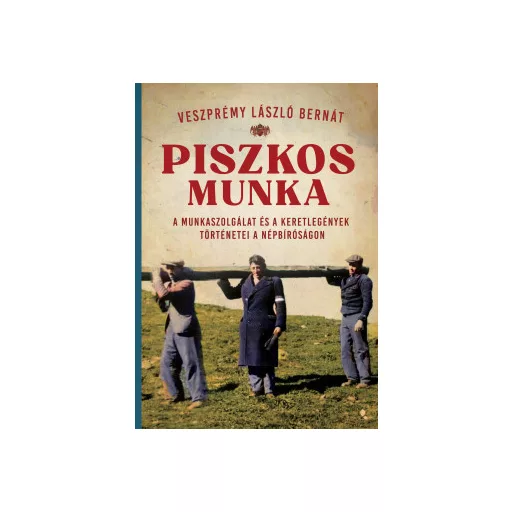 Piszkos munka - Veszprémy László Bernát