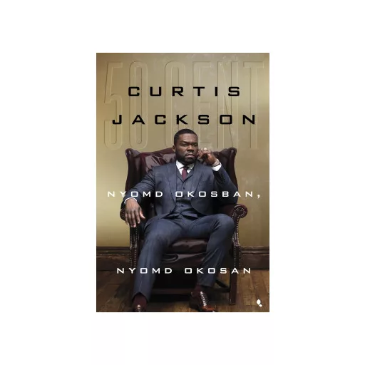 Nyomd okosban, nyomd okosan - Curtis Jackson