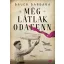 Még látlak odafenn (puha) - Bauer Barbara