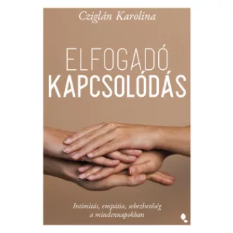 Elfogadó kapcsolódás - Cziglán Karolina