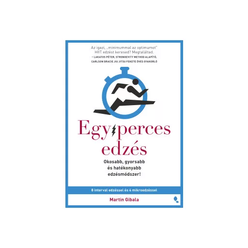 Egyperces edzés - Martin Gibala