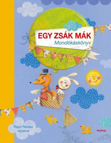 Egy zsák mák - Mondókáskönyv - Tóth Emese szerk.