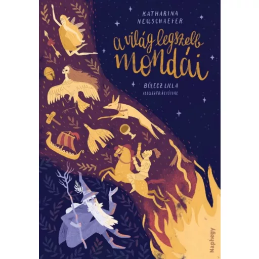 A világ legszebb mondái (Katharina Neuschaefer)
