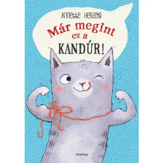 Már megint ez a kandúr! (Annette Herzog)
