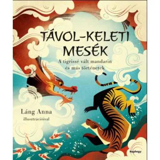 Távol-keleti mesék - Tóth Emese