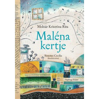 Maléna kertje - Molnár Krisztina Rita (új kiadás)