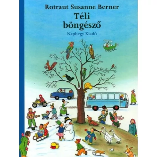 Téli böngésző - Rotraut Susanne Berner (2024)