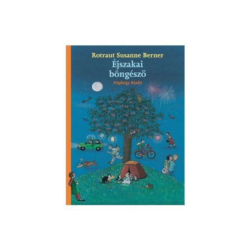 Éjszakai böngésző - Rotraut Susanne Berner (2024)