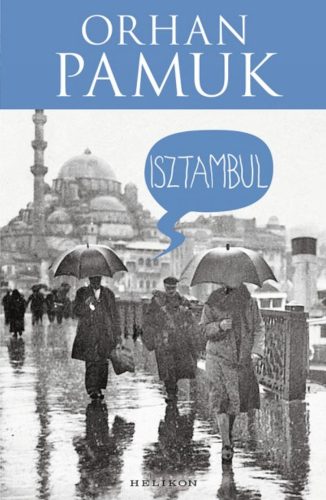 Isztambul - A város és az emlékek - Orhan Pamuk