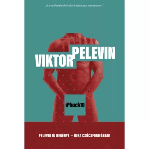iPhuck10 - Viktor Pelevin