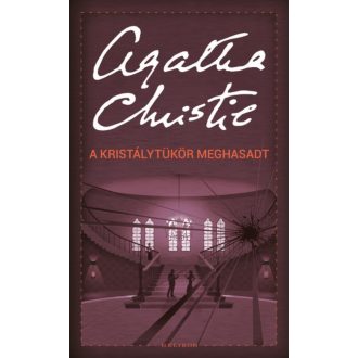 A kristálytükör meghasadt /Puha (Agatha Christie)