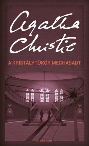 A kristálytükör meghasadt /Puha (Agatha Christie)