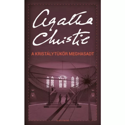 A kristálytükör meghasadt /Puha (Agatha Christie)