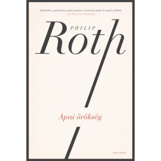 Apai örökség - Philip Roth
