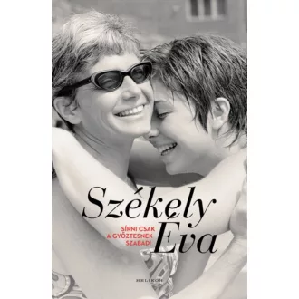 Sírni csak a győztesnek szabad! - Székely Éva