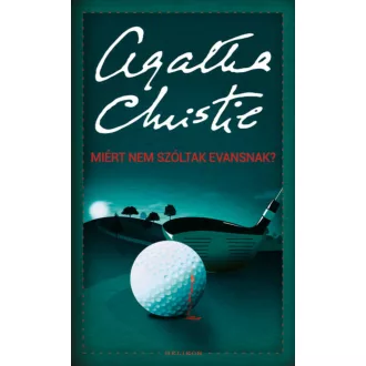 Miért nem szóltak Evansnak? (Agatha Christie)