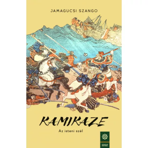 Kamikaze, az isteni szél - Szango Jamagucsi