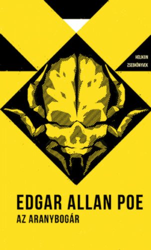 Az aranybogár - Helikon zsebkönyvek 10. (Edgar Allan Poe)