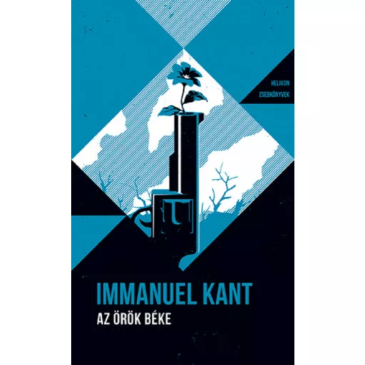 Az örök béke - Helikon Zsebkönyvek 71. (Immanuel Kant)