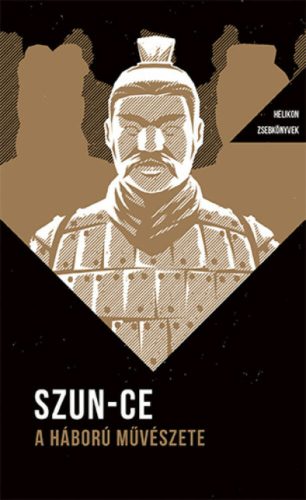 A háború művészete - Helikon zsebkönyvek 7. (Szun-Ce)