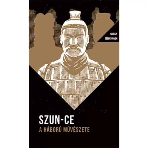 A háború művészete - Helikon zsebkönyvek 7. (Szun-Ce)